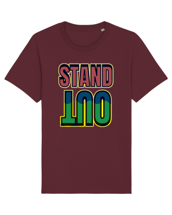 Stand Out.Motivational Quote Burgundy