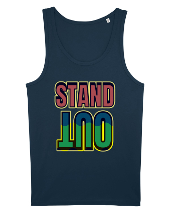 Stand Out.Motivational Quote Navy