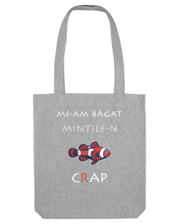Mi-am băgat Mințile-n Cap (white) Heather Grey