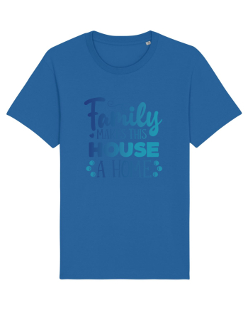 Pentru Crăciun în familie - Family makes this house a home Royal Blue