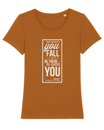 Wken You Fall (white) Roasted Orange