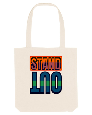 Stand Out. Motivational Quote Natural