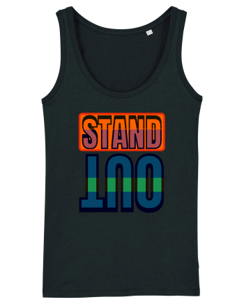 Stand Out. Motivational Quote Black