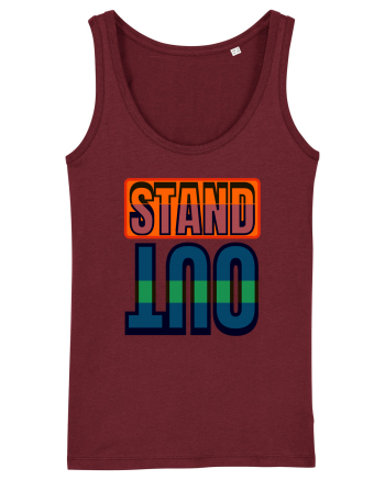 Stand Out. Motivational Quote Burgundy
