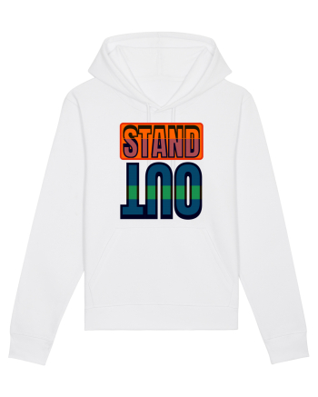 Stand Out. Motivational Quote White