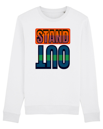 Stand Out. Motivational Quote White