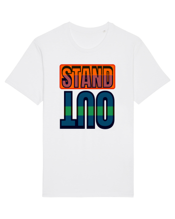 Stand Out. Motivational Quote White