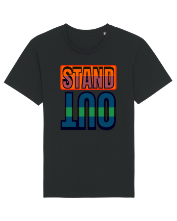 Stand Out. Motivational Quote Black