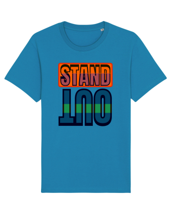 Stand Out. Motivational Quote Azur