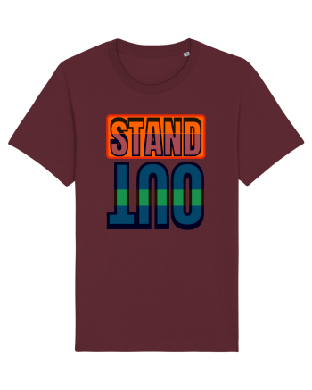 Stand Out. Motivational Quote Burgundy