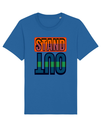 Stand Out. Motivational Quote Royal Blue