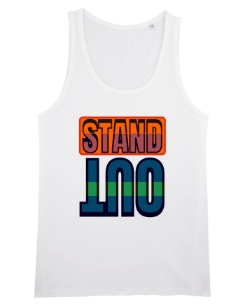 Stand Out. Motivational Quote White