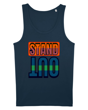 Stand Out. Motivational Quote Navy