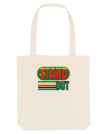 Stand Out. Motivational Quote Natural