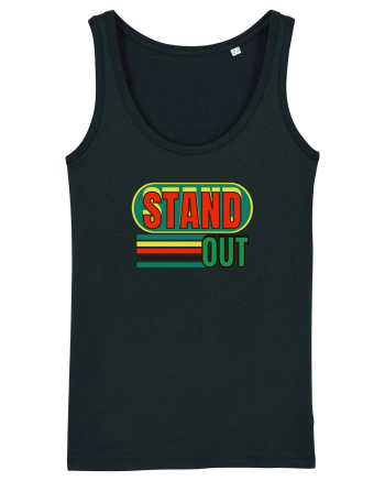 Stand Out. Motivational Quote Black