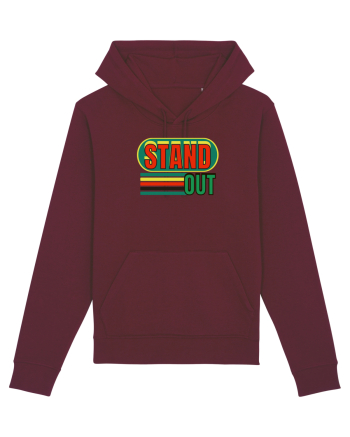 Stand Out. Motivational Quote Burgundy