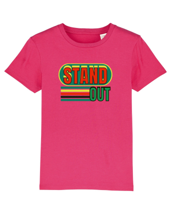 Stand Out. Motivational Quote Raspberry