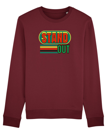 Stand Out. Motivational Quote Burgundy