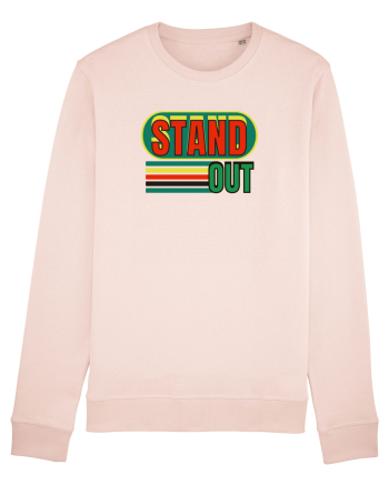 Stand Out. Motivational Quote Candy Pink