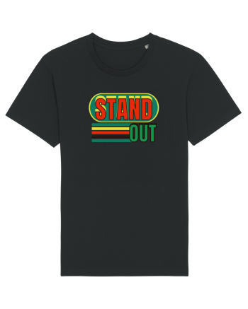 Stand Out. Motivational Quote Black