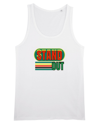 Stand Out. Motivational Quote White