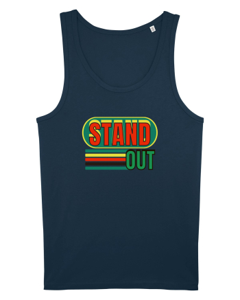Stand Out. Motivational Quote Navy