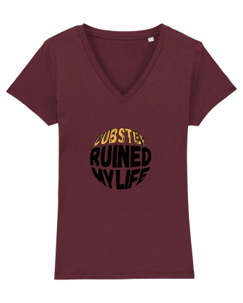 Dubstep Ruined My Life (sferă) Burgundy