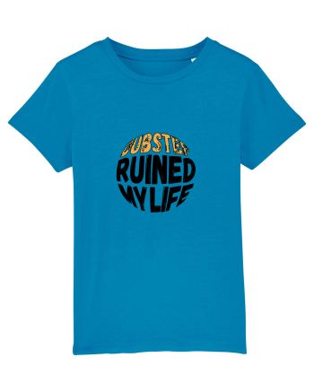 Dubstep Ruined My Life (sferă) Azur