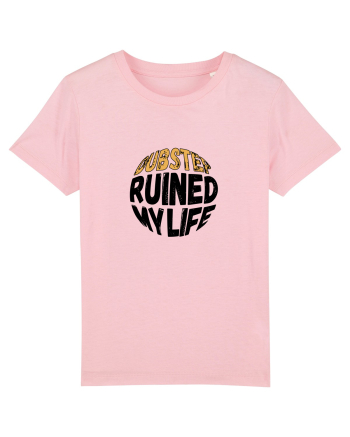 Dubstep Ruined My Life (sferă) Cotton Pink