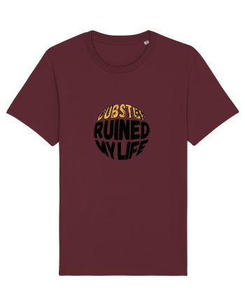 Dubstep Ruined My Life (sferă) Burgundy