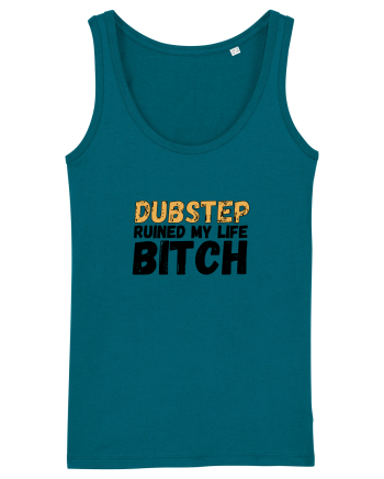Dubstep Ruined My Life B**ch Ocean Depth
