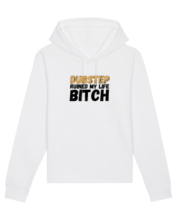 Dubstep Ruined My Life B**ch White