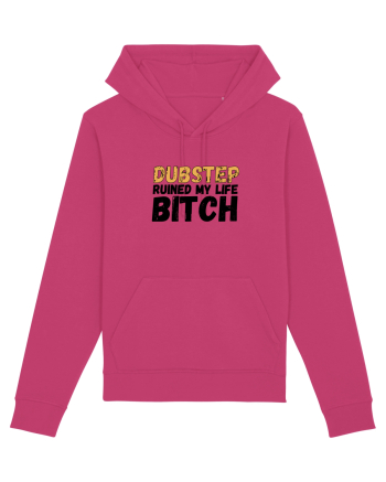 Dubstep Ruined My Life B**ch Raspberry