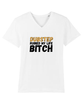 Dubstep Ruined My Life B**ch White