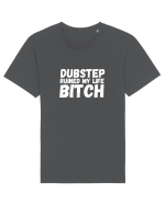 Dubstep Ruined My Life B**ch (alb) Tricou mânecă scurtă Unisex Rocker