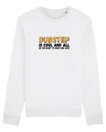 Dubstep Is Cool And All Bluză mânecă lungă Unisex Rise