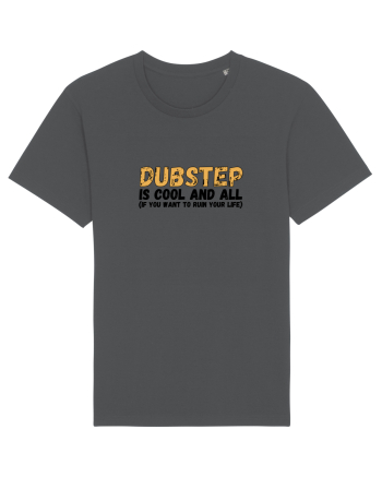 Dubstep Is Cool And All Anthracite