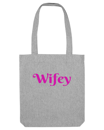 WIFEY Heather Grey