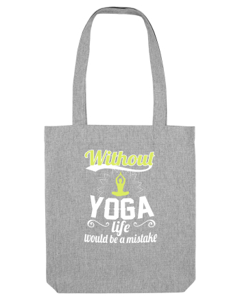 YOGA Heather Grey