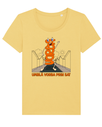 Umbla vorba prin sat Jojoba
