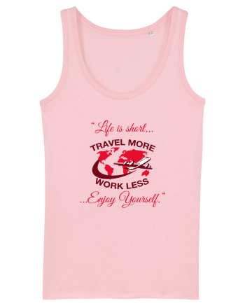 TRAVEL MORE Cotton Pink