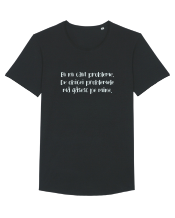 Problemele mă găsesc pe mine  Black