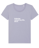 Dubstep Ruined My Life, Bitch (simple version)  Tricou mânecă scurtă guler larg fitted Damă Expresser