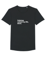 Dubstep Ruined My Life, Bitch (simple version)  Tricou mânecă scurtă guler larg Bărbat Skater