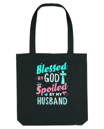 Blessed by God Spoiled by my husband Black