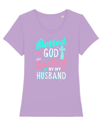 Blessed by God Spoiled by my husband Lavender Dawn