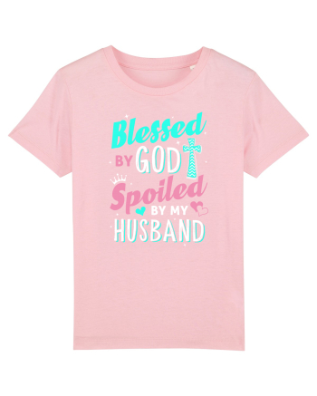 Blessed by God Spoiled by my husband Cotton Pink