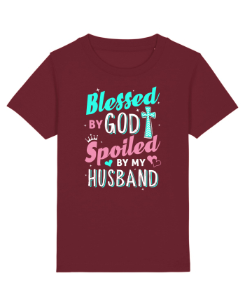 Blessed by God Spoiled by my husband Burgundy
