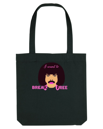I Want To Break Free Black