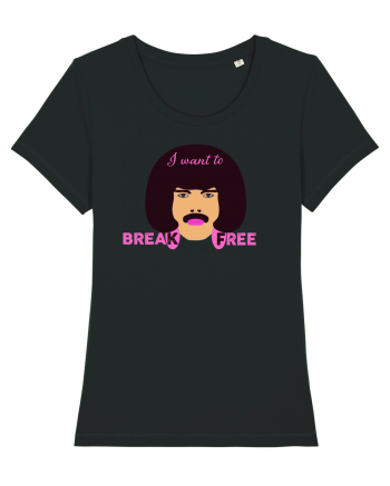 I Want To Break Free Black